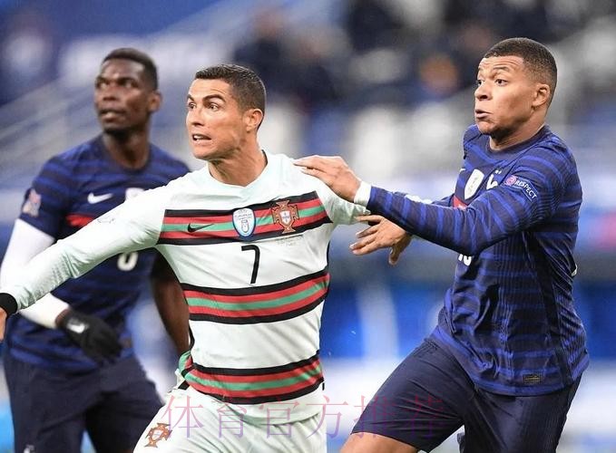 世界杯葡萄牙姆巴佩焦点对决全面分析 世界杯葡萄牙姆巴佩焦点对决全面分析